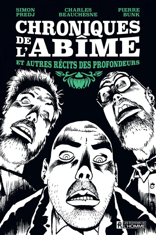 Chroniques de l’abîme et autres récits des profondeurs